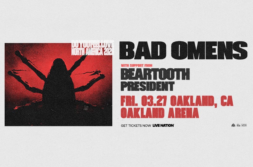 More Info for BAD OMENS - DO YOU FEEL LOVE NORTH AMERICAN TOUR
