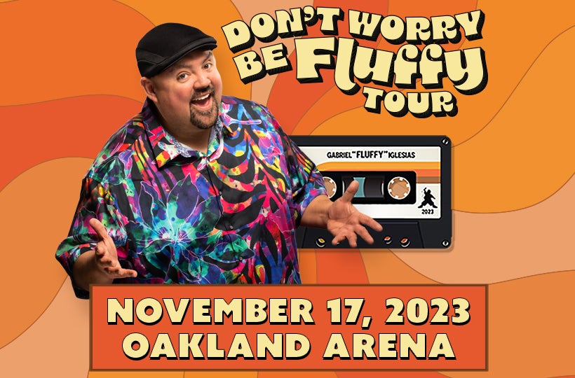 Gabriel Iglesias- Don't Worry Be Fluffy Tour